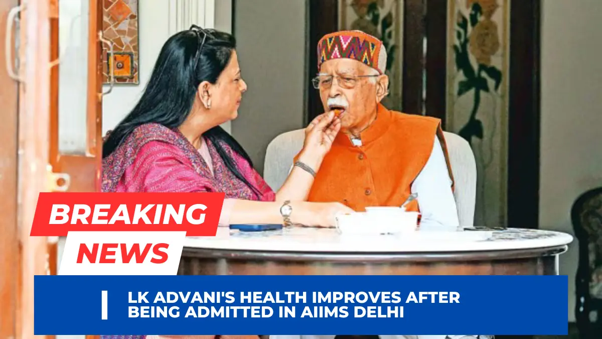 LK Advani's Health Improves After Being Admitted in AIIMS Delhi